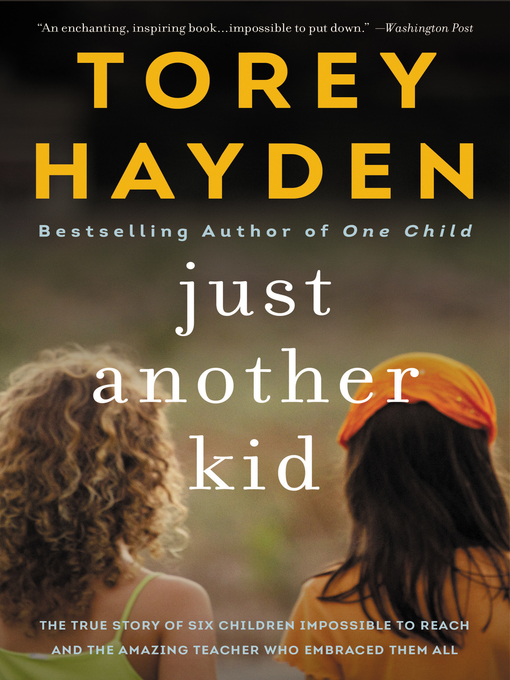 Title details for Just Another Kid by Torey Hayden - Available